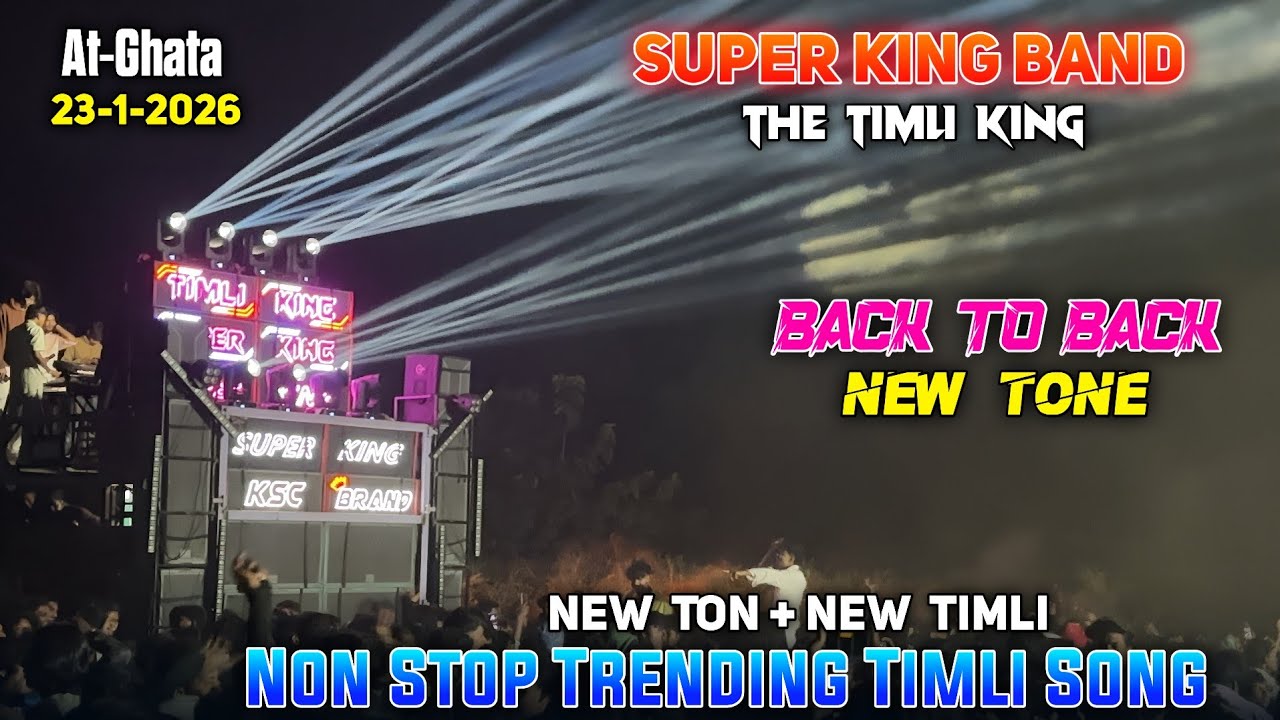 Super King Band || Non Stop Trending Timli Song And Back To Back New Tone || At-Ghata 23-1-2026