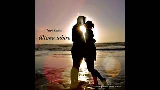 Download Lagu Tavi Lazar  - Ultima iubire MP3