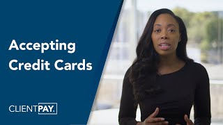 ClientPay Tips: How Accepting Credit Cards Could Save your Business