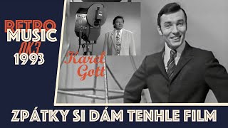 Karel GOTT - Zpátky si dám tenhle film (1993)