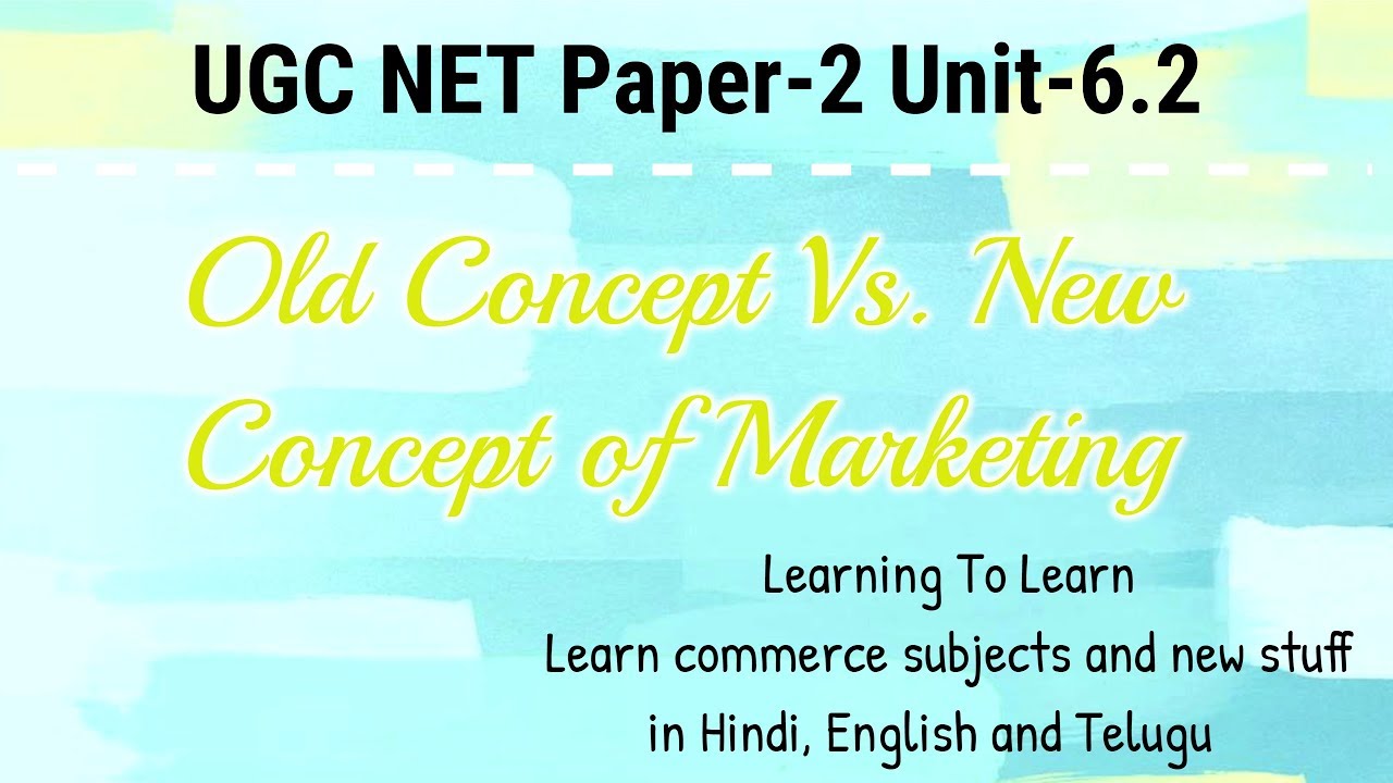 Old Concept Of Marketing Vs New Concept Of Marketing Unit 6 2 Paper 2 old-concept-of-marketing-vs-new-concept-of-marketing-unit-6-2-paper-2