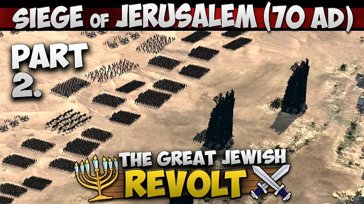 The Siege of Jerusalem (70 AD) - The Fight for the Walls (Part 2/4)