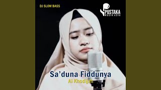 Dj Sholawat Sa'duna Fiddunya Slow Bass