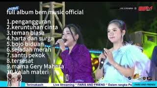 FULL ALBUM BEM MUSIC OFFICIAL FT DHEHAN AUDIO