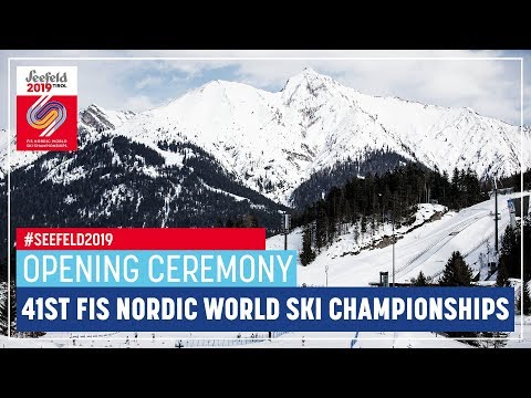 Seefeld 2019 | Opening Ceremony | FIS Nordic World Ski Championships