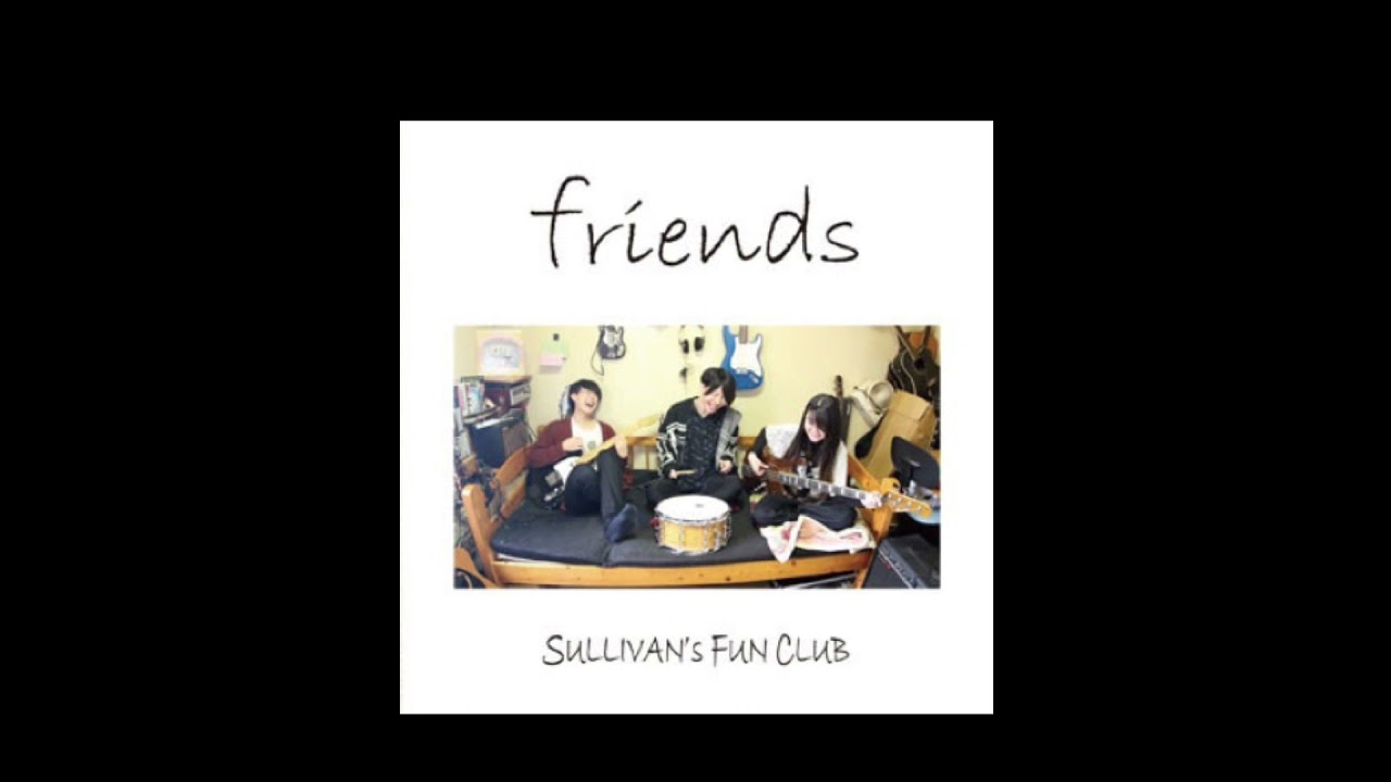 friends SULLIVAN's FUN CLUB フレンズ サリバンズファンクラブ
