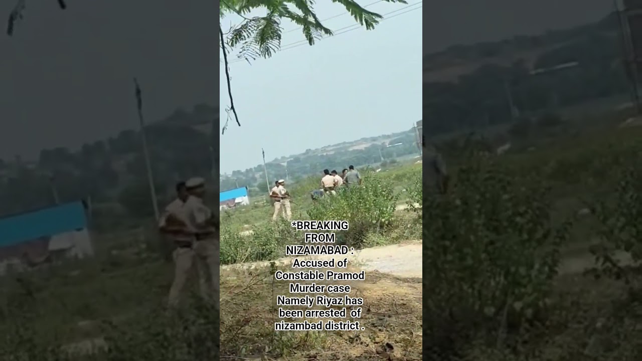 NIZAMABAD : Accused of Constable Pramod Murder case Namely Rowdy Sheeter Riyaz has been arrested.