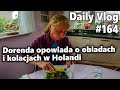 Dorenda opowiada o obiadach i kolacjach w Holandii (VLOG DORENDY) | #164 Daily Vlog