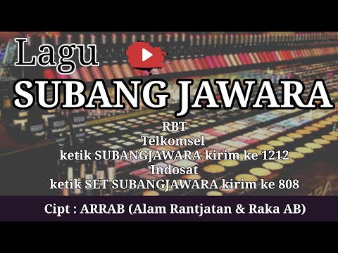 ASLI KLIP LAGU SUBANG JAWARA  - CIPT : ???? ????????? & ???? ?? (ARRAB)