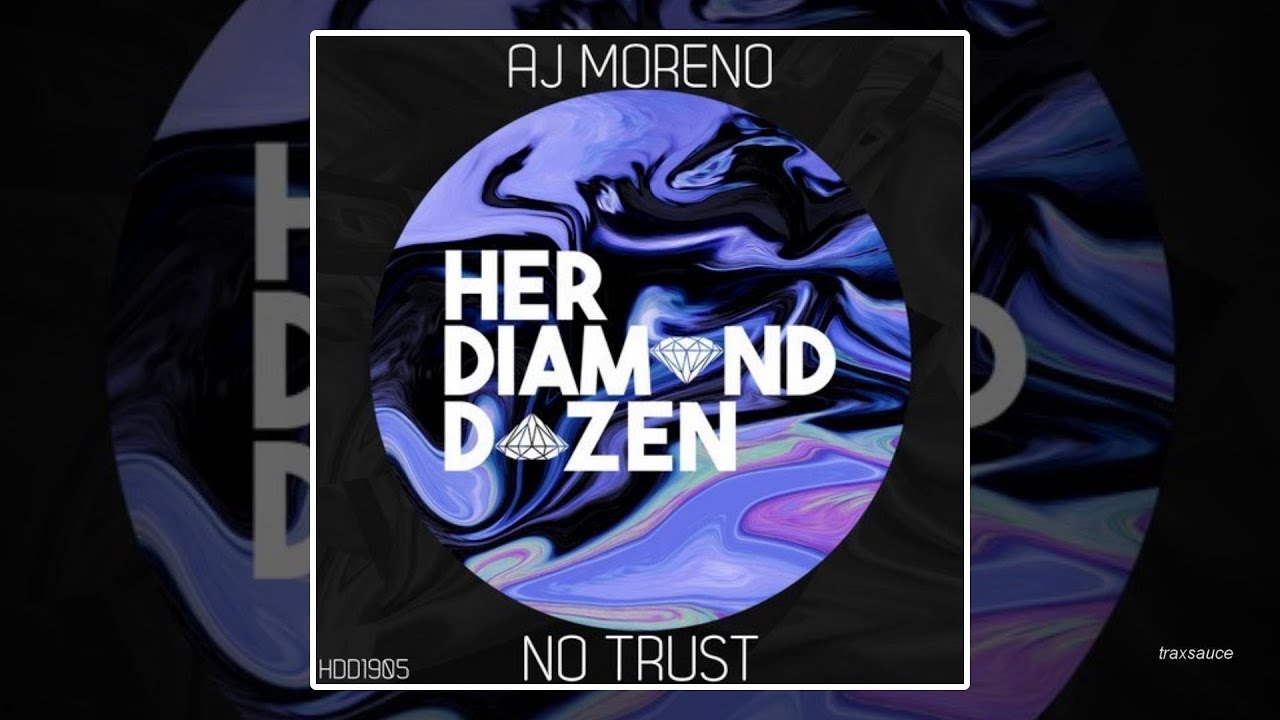AJ Moreno - No Trust
