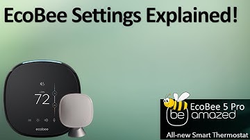 Ecobee- Complete Guide to All Settings!
