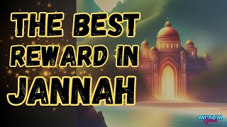 This Is The Best Reward In Jannah: You Won't Believe It! #abubakrzoud #islamicvideo #jannah