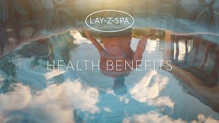 Lay-Z-Spa Health Benefits