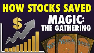 How Stocks Saved Magic: The Gathering