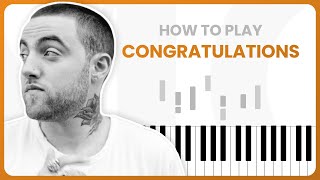 Congratulations - Mac Miller ft. Bilal - PIANO TUTORIAL (Part 1)