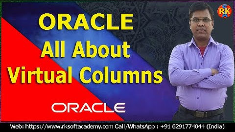 Oracle Virtual Columns | Virtual Columns in Oracle 11g | Virtual Columns | Oracle SQL Tutorial