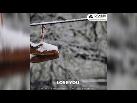 Aleb - Lose You (Radio Edit)