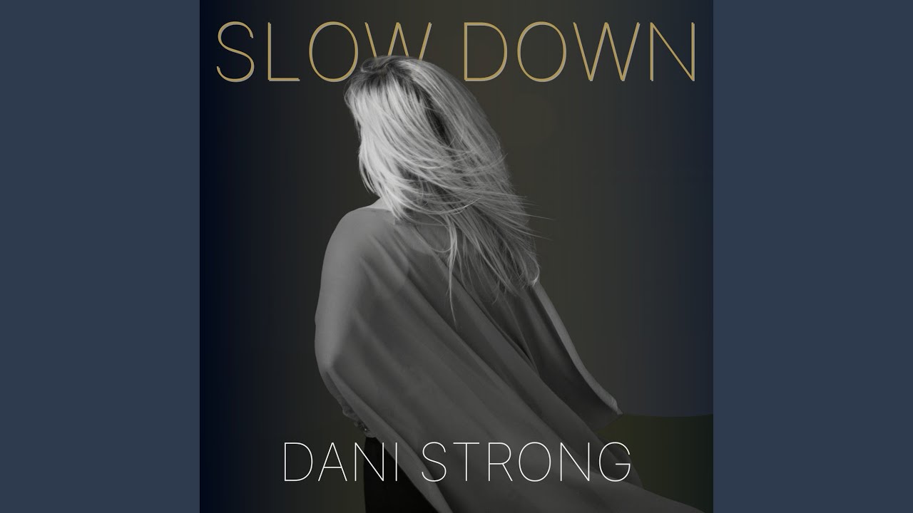 Watch Slow Down on YouTube Watch Slow Down on YouTube