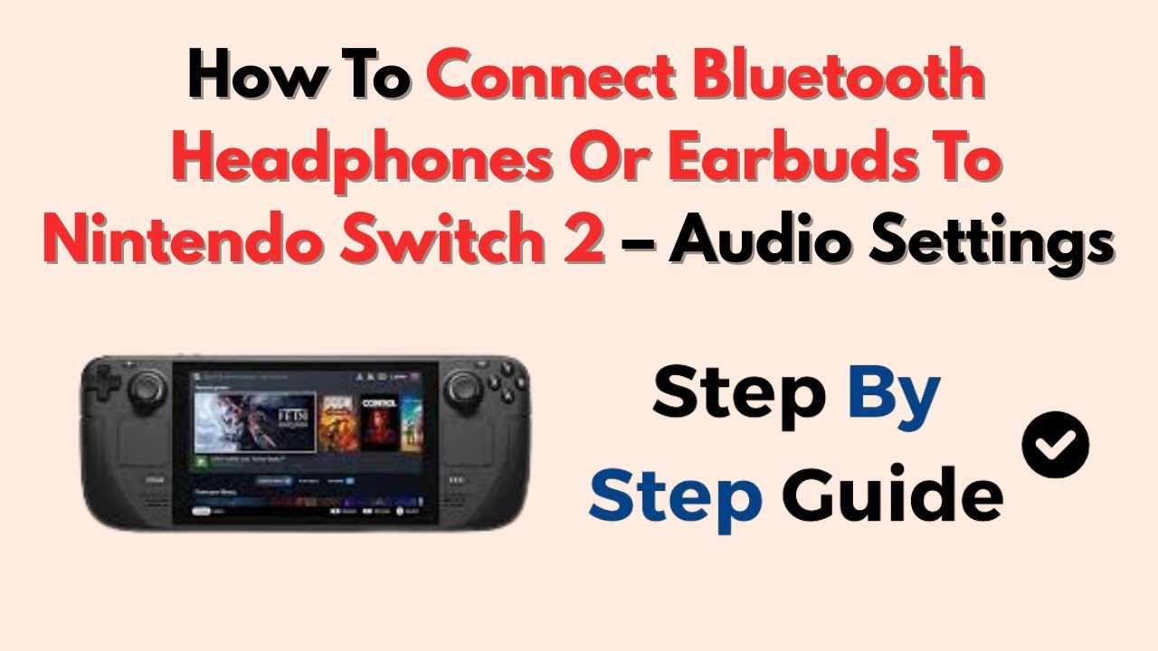 Как подключить Bluetooth-наушники к Nintendo Switch 2 — Руководство по настройкам звука