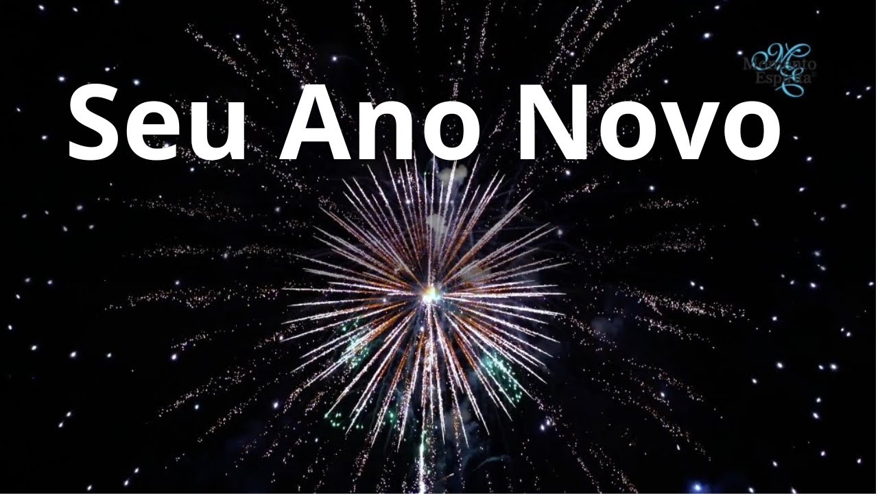 Seu Ano Novo - Momento Espírita