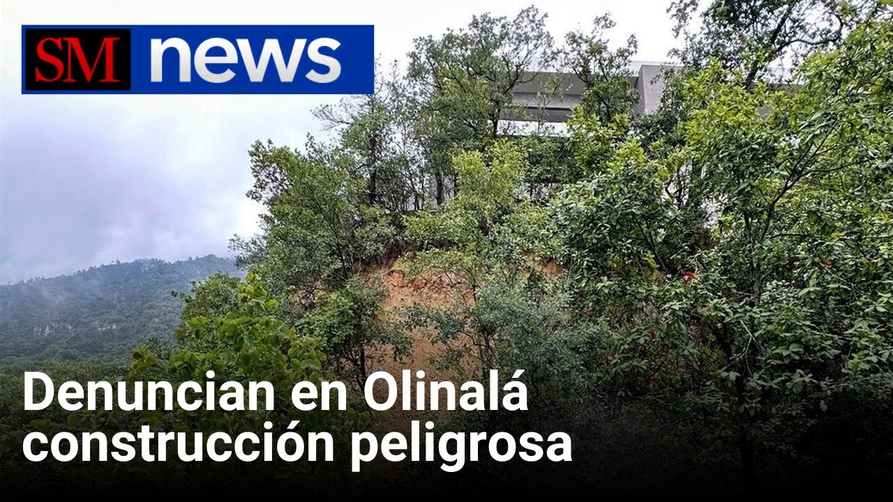 Denuncian en Olinalá construcción peligrosa | Sierra Madre News