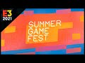 E3 2021: Summer Game Fest 🔴 Restream