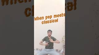 when Pop meets classical #dance cover