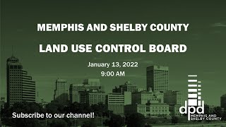 Land Use Control Board meeting, January 13, 2022