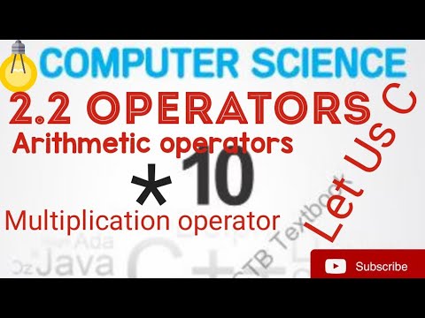 2.2 Operators|Arithmetic operators|Multiplication operator| computer science class 10th|C coding 