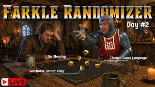 Kingdom Come: Deliverance, but FARKLE Makes the Rules! (Farkle Randomizer Day #2)