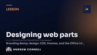 Designing SPFx Web Parts: Placeholders, Sizing & Property Panes