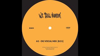 Dave Aju, Rodney - We Still Dancin (OG Vocal Mix)