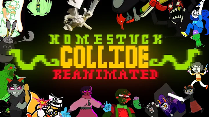 Homestuck: Collide Reanimated