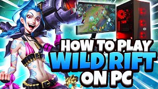 How To Play League Of Legends: Wild Rift On PC 2022 *NO LAG*