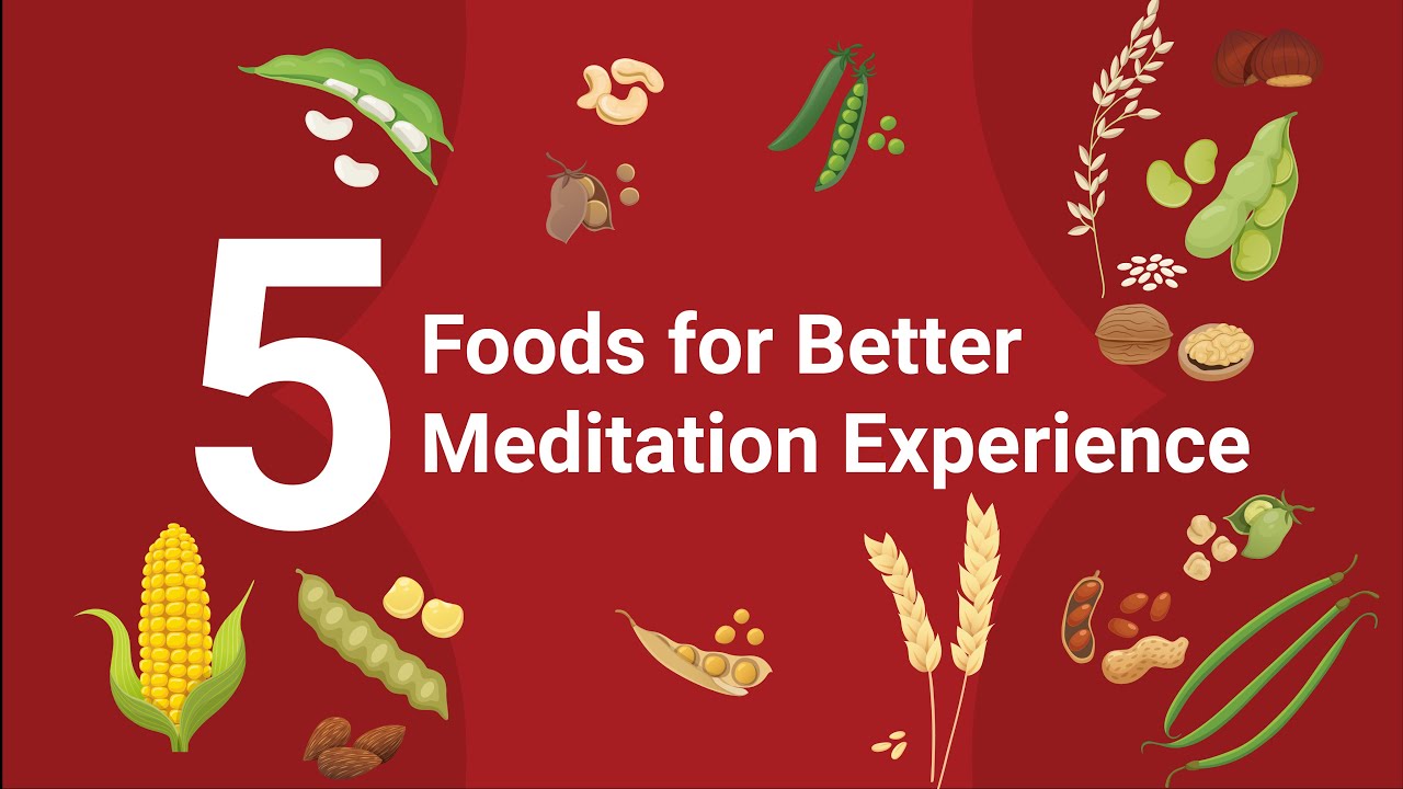 Know Which Foods To Eat For a Great Meditation Experience The Sattvic