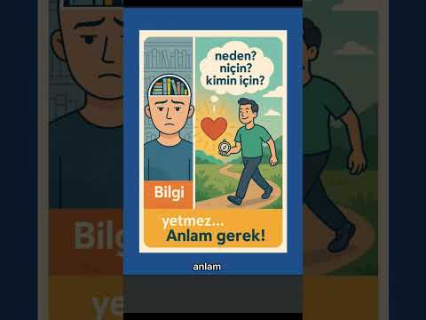 Bilgi Yetmez Anlam Gerek Bilgiye Ulaşmak Kolay Ama Anlam üretmek İşte Orası Zor 