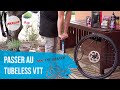 Tuto VTT - Passer son pneu en Tubeless