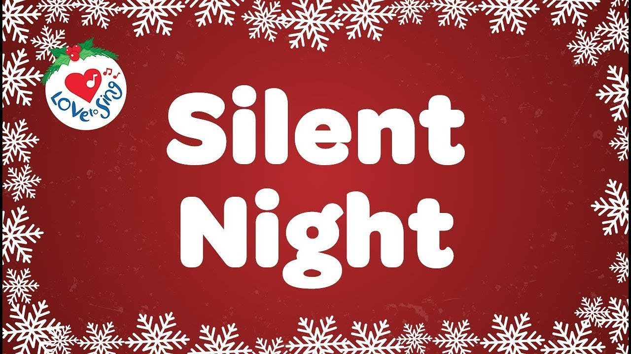 Silent Night — Franz Xaver Gruber | Lyrical Song | Christmas