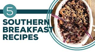 Full Episode Fridays: Back Porch Breakfast | 5 Southern Breakfast Recipes screenshot 3