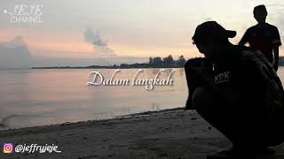 Lirik Rapuh -Opick (Cover BY. Putih Abu-abu) Quote
