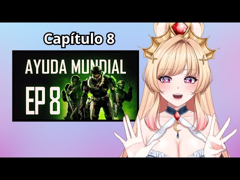 Chromevt REACCIONA a Ayuda Mundial Capítulo 8 por El UltimoPlayer
