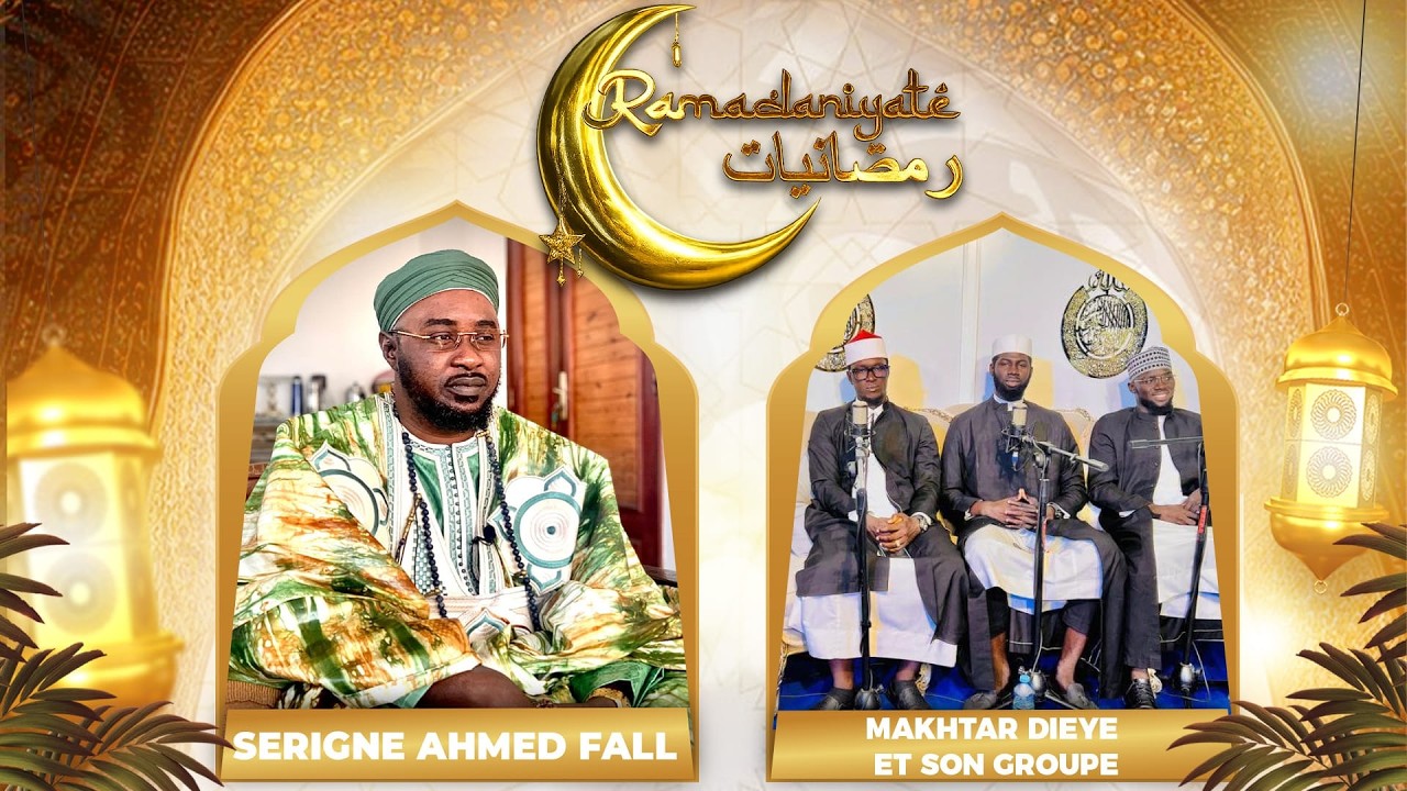 DIRECT RAMADANIYATE DU 09/03/26 PR PAR BABACAR NIANG INV SERIGNE AHMED FALL