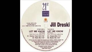 JILL DRESKI - Let Me Know (Factory Team Edit) 1995