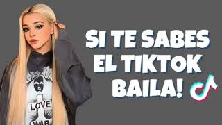 Si Te Sabes El Tiktok Baila-2024