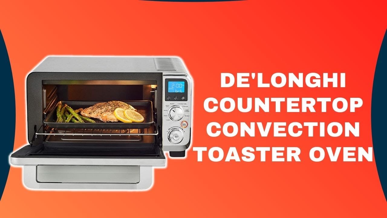 De'Longhi Livenza Compact Oven, 1800W Countertop Convection Toaster Oven Review YouTube