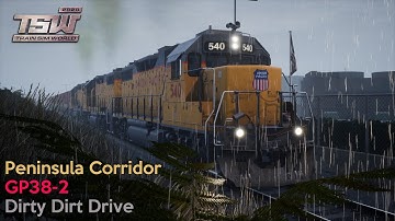 Dirty Dirt Drive - Peninsula Corridor - GP38-2 - Train Sim World 2020