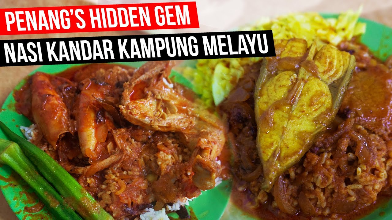 Nasi Kandar Kampung Melayu Air Itam Penang Things To Eat In Penang Nasi Kandar Kampung Melayu Air Itam Penang Things To Eat In Penang