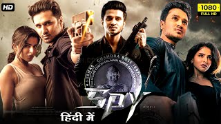 Spy Full Movie In Hindi Dubbed 2023 | Nikhil Siddharth, Iswarya Menon, Jissu Sengu | Reviews & Facts