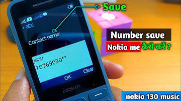 Nokia 130 music me new contact number save kaise kare || nokia phone me number kaise save kare