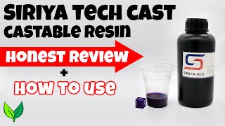 Siraya Tech Cast castable resin HONEST review + How to use - by VOGMAN